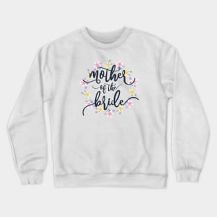 Elegant Mother of the Bride Wedding Calligraphy Crewneck Sweatshirt